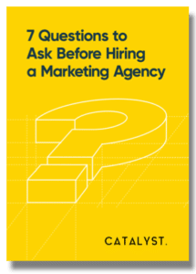 Catalyst Marketing Agency - hiring a marketing agency