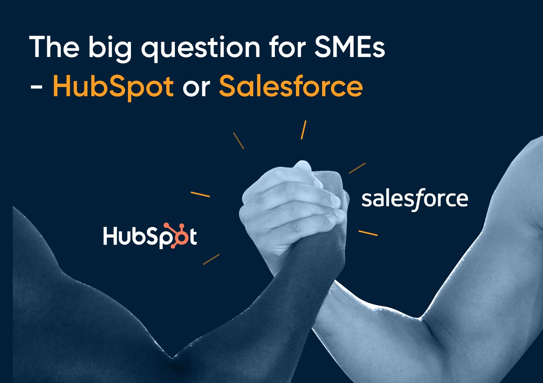 HubSpot vs Salesforce – Which is Right for You?