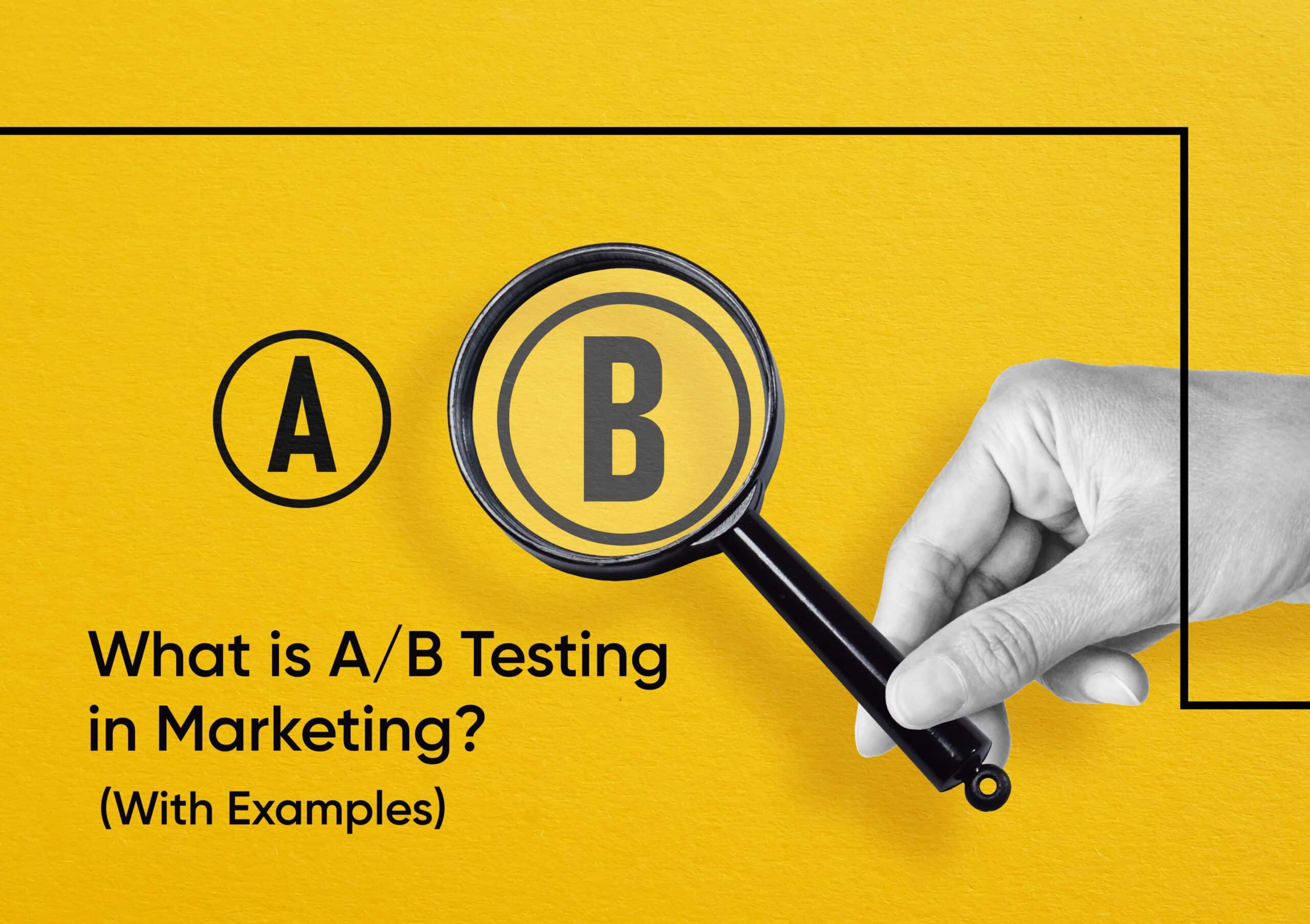 What is A/B Testing in Marketing? (With Examples)