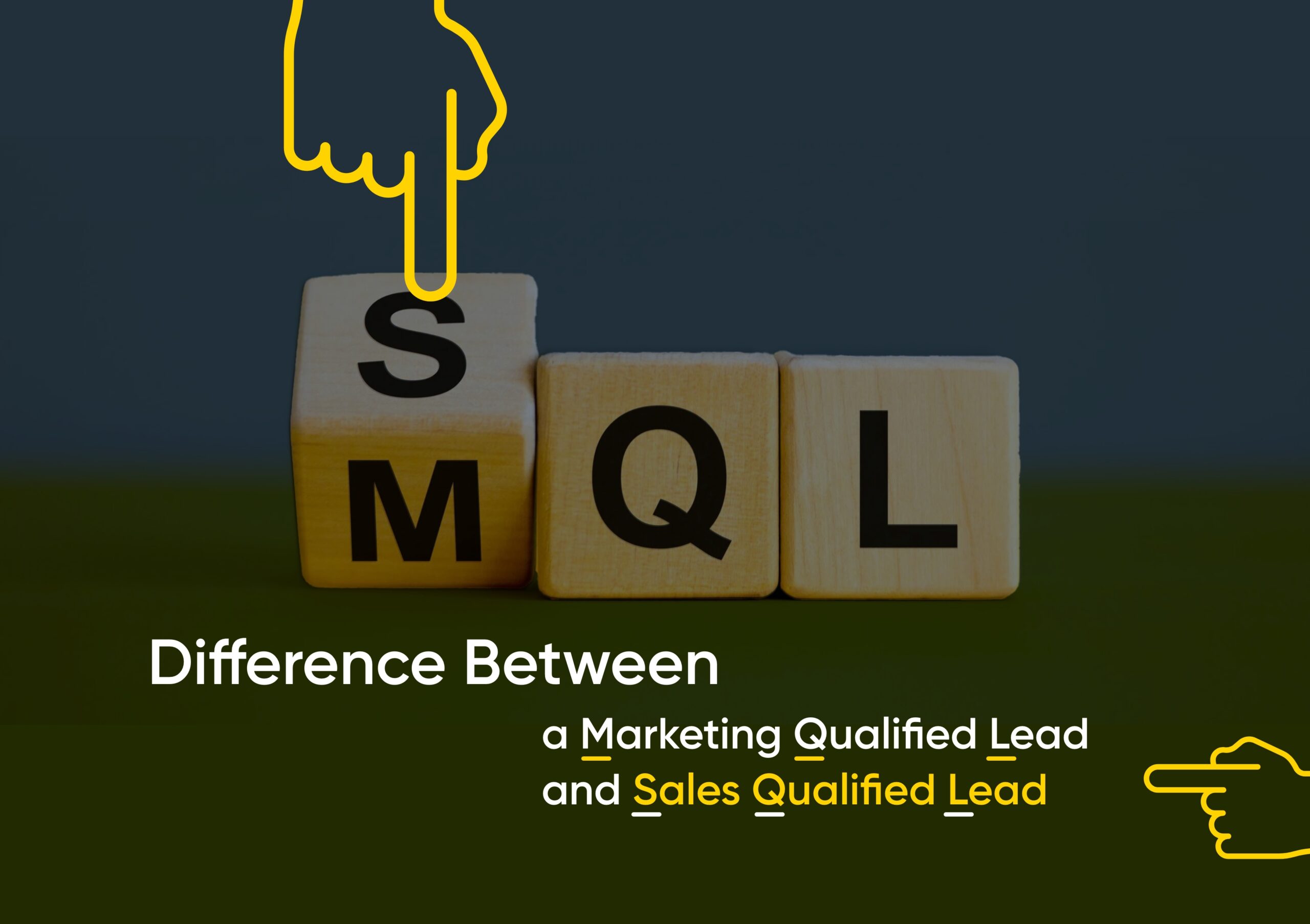Difference Between a Marketing Qualified Lead and Sales Qualified Lead