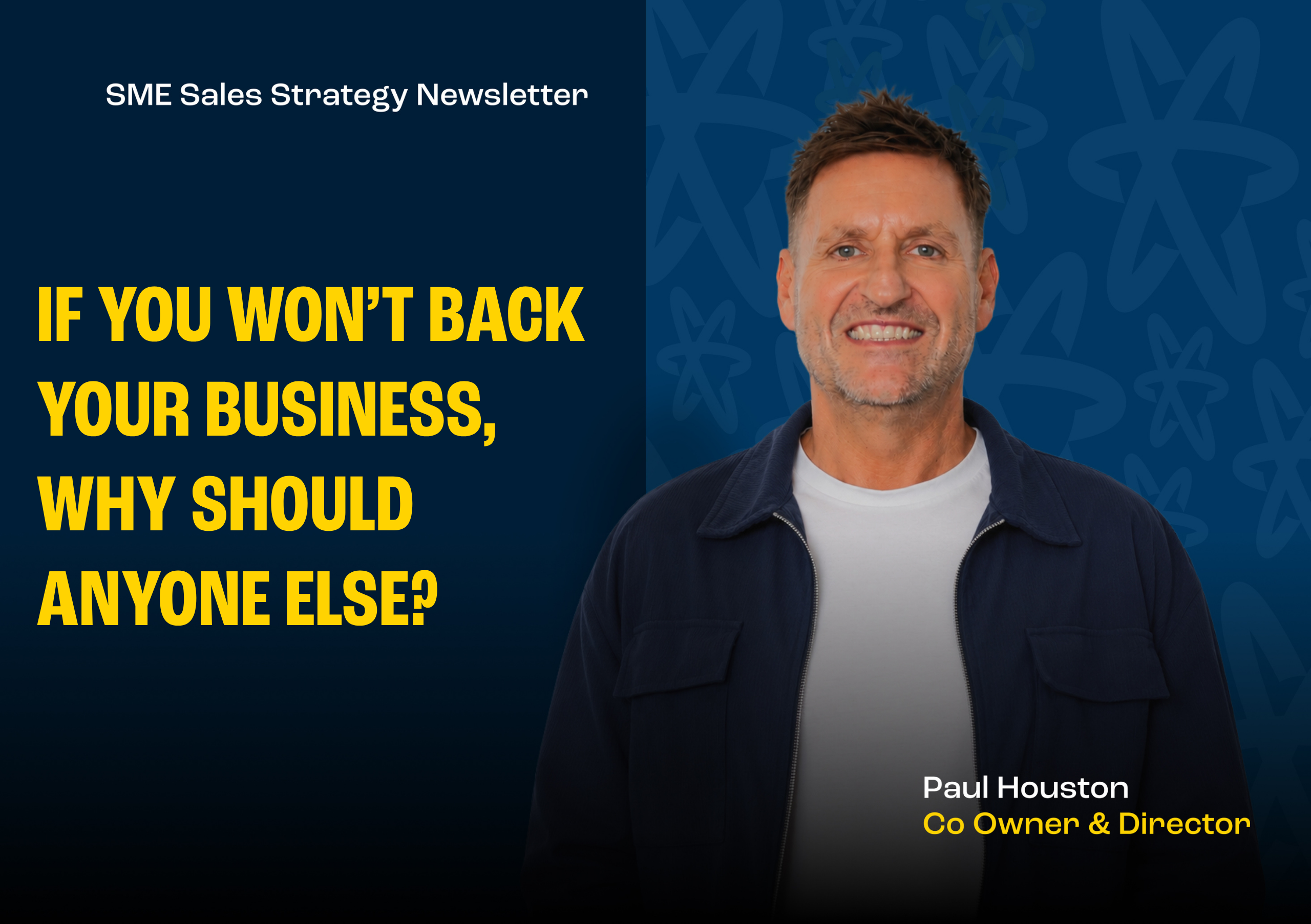If You Won’t Back Your Business, Why Should Anyone Else?