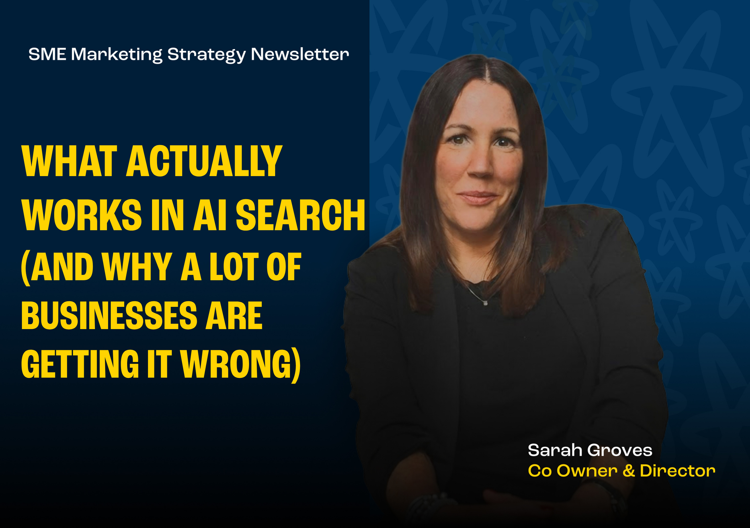 What Actually Works in AI Search (and Why a lot of Businesses are Getting it Wrong)